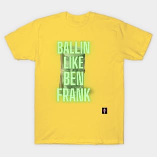 Ballin Pop Art Ben Franklin Money Shirt T-Shirt